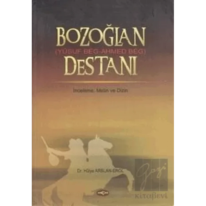 Bozoğlan Destanı (Yusuf Beg - Ahmed Beg)