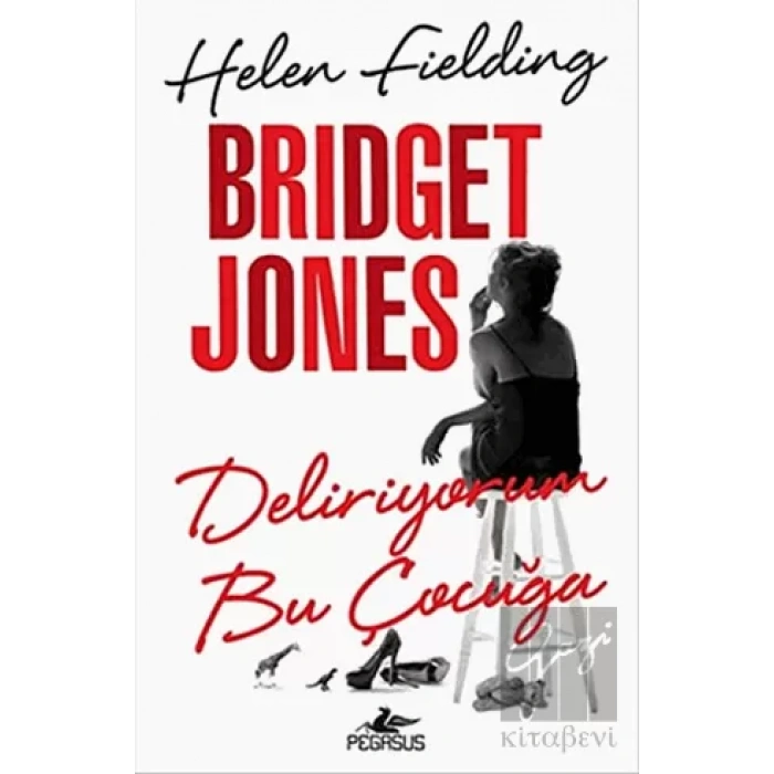 Bridget Jones Deliriyorum Bu Çocuğa