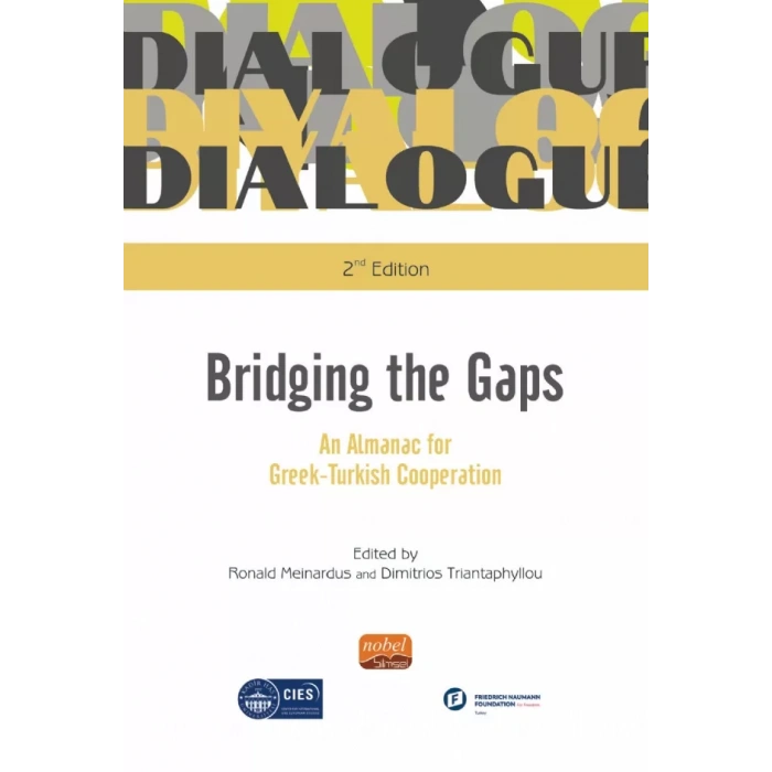 Bridging The Gaps An Almanac For Greek-Turkish Cooperation