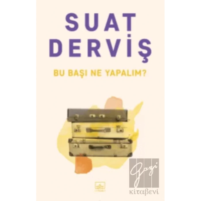 Bu Başı Ne Yapalım?