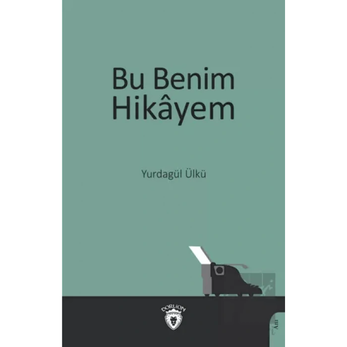 Bu Benim Hikayem