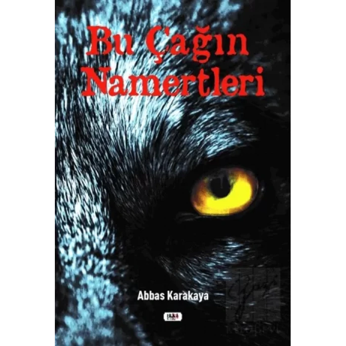 Bu Çağın Namertleri