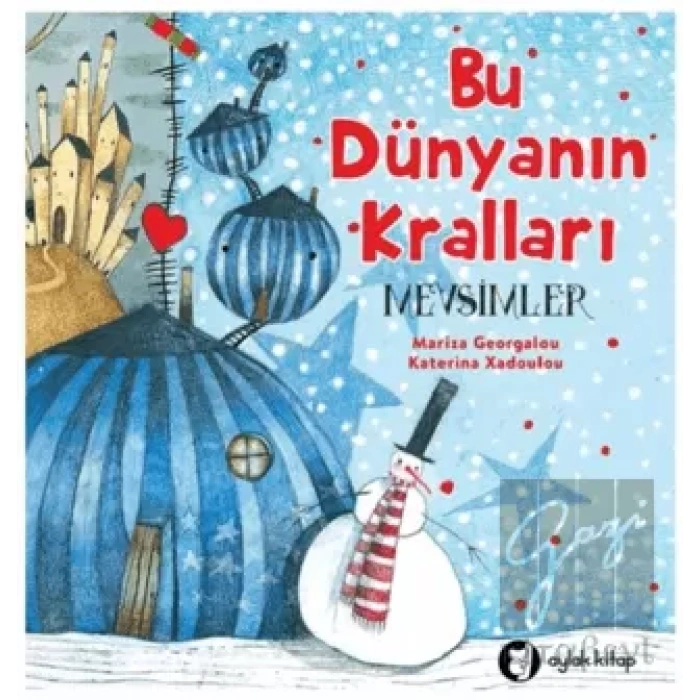 Bu Dünyanın Kralları: Mevsimler