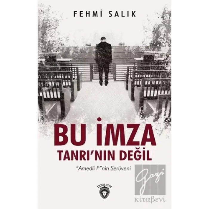 Bu İmza Tanrının Değil