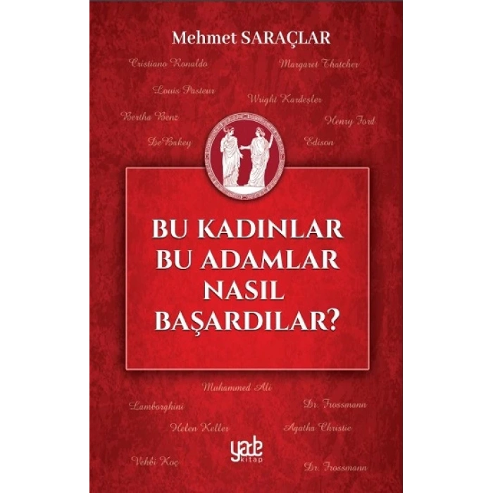 Bu Kadınlar Bu Adamlar Nasıl Başardılar?