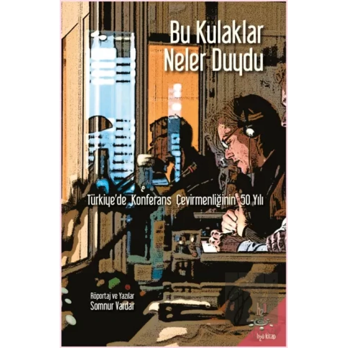 Bu Kulaklar Neler Duydu