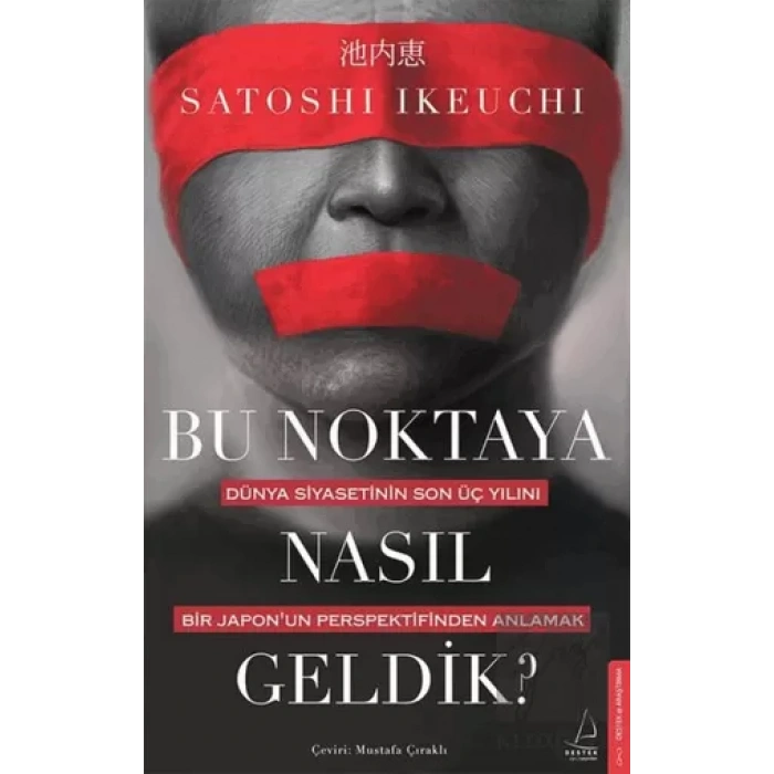 Bu Noktaya Nasıl Geldik?