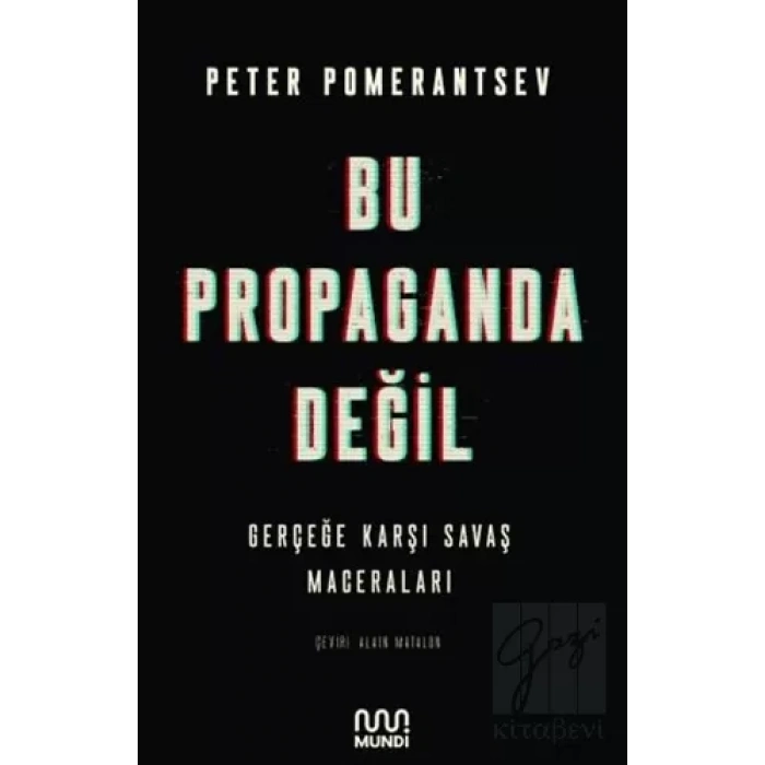 Bu Propaganda Değil