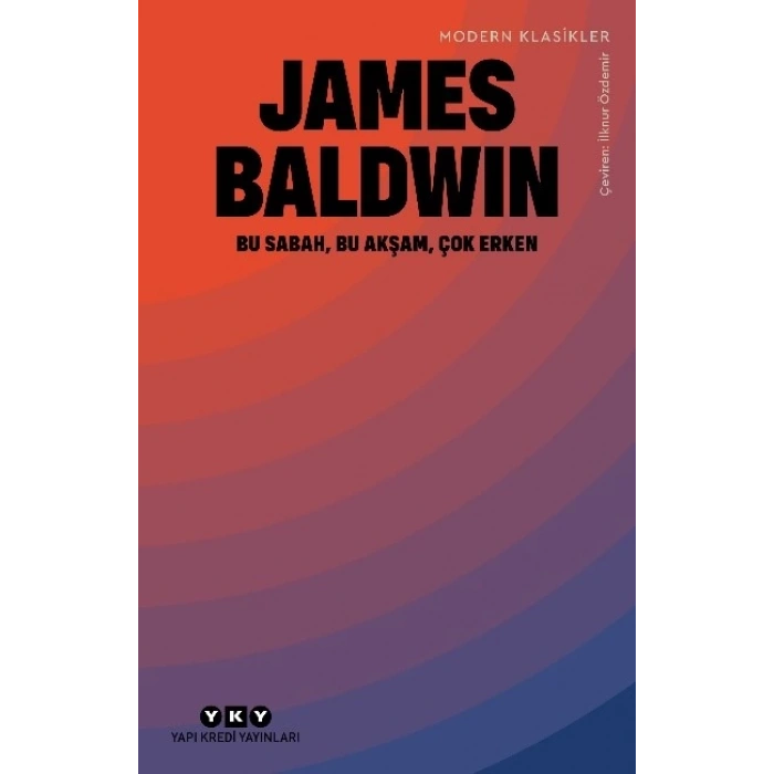 Bu Sabah, Bu Akşam, Çok Erken