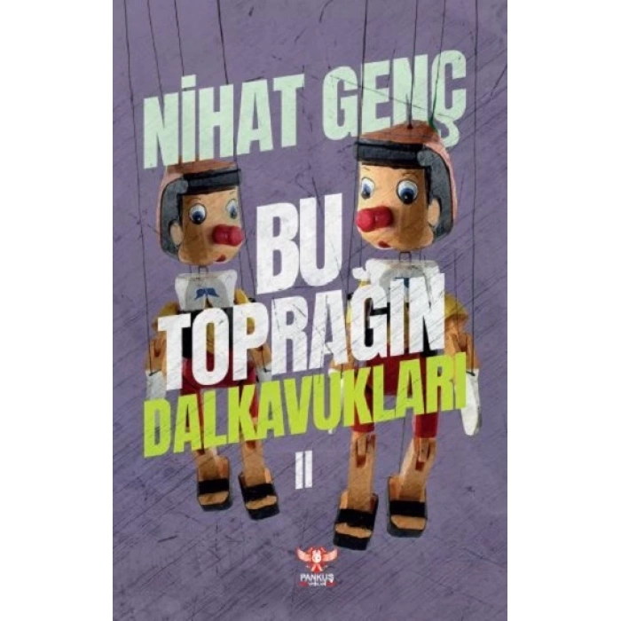 Bu Toprağın Dalkavukları - II