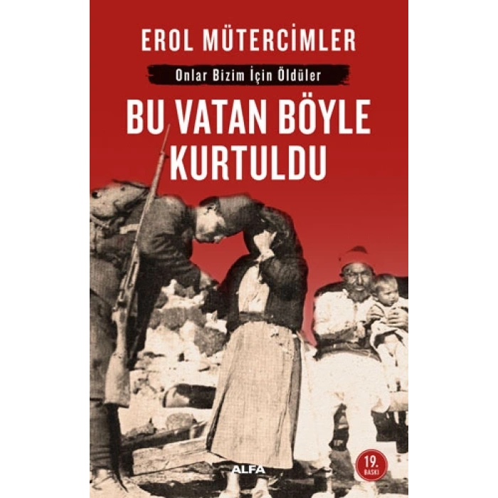 Bu Vatan Böyle Kurtuldu