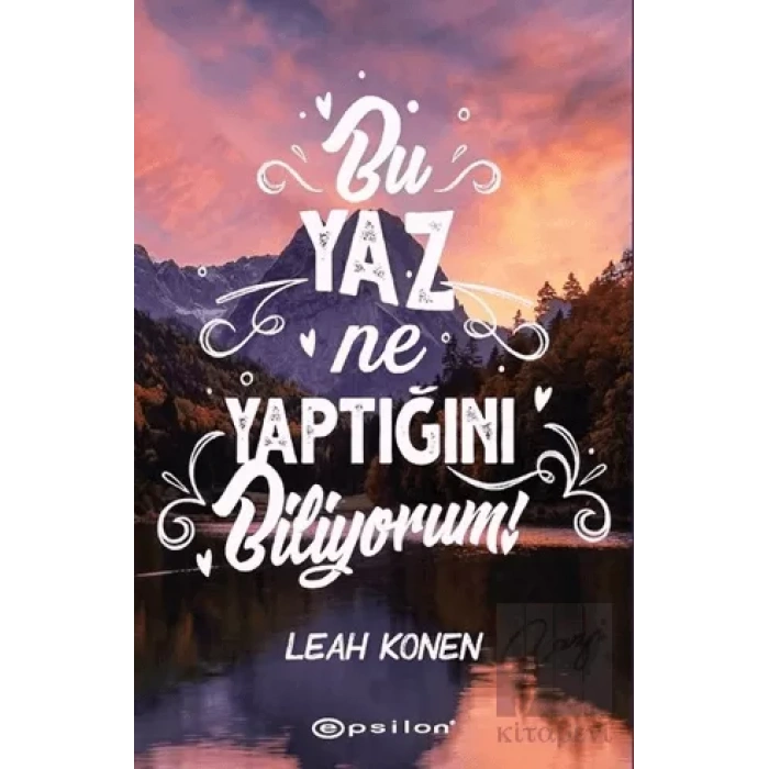 Bu Yaz Ne Yaptığını Biliyorum (Ciltli)