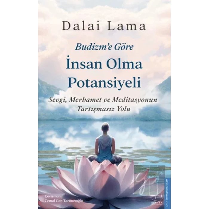 Budizm’e Göre İnsan Olma Potansiyeli