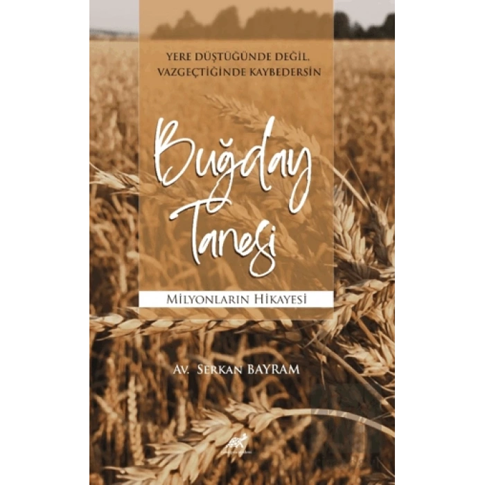Buğday Tanesi Milyonların Hikayesi