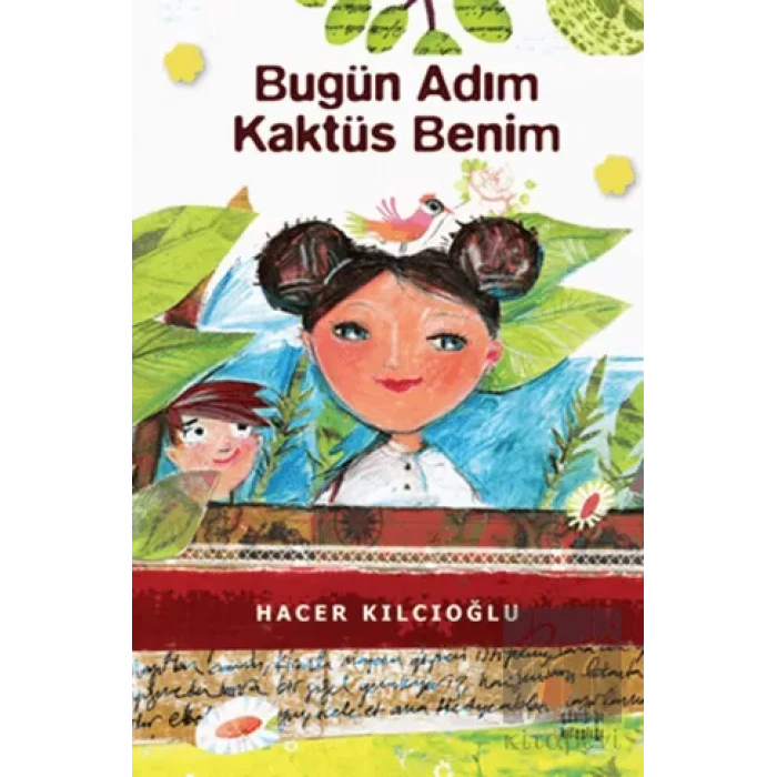 Bugün Adım Kaktüs Benim