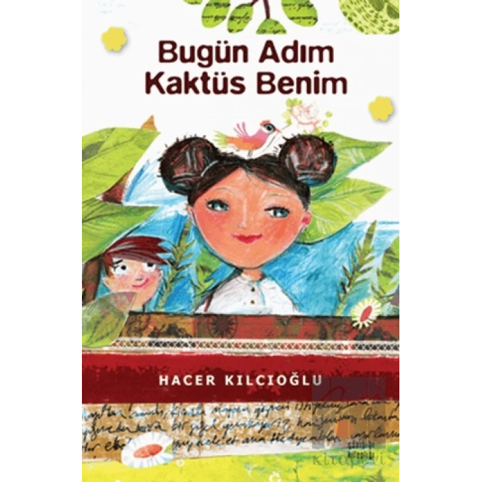 Bugün Adım Kaktüs Benim