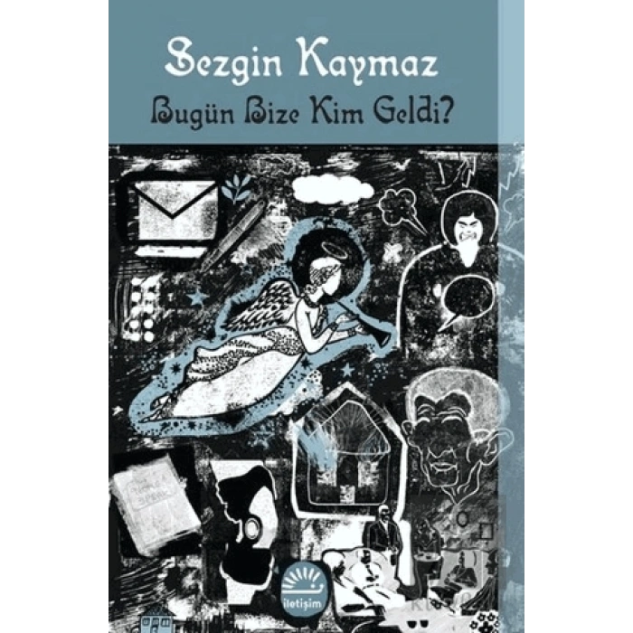Bugün Bize Kim Geldi