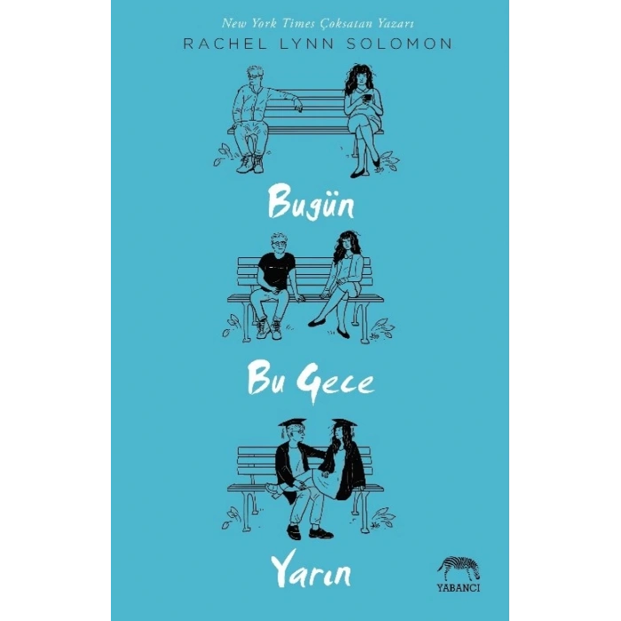 Bugün, Bu Gece, Yarın