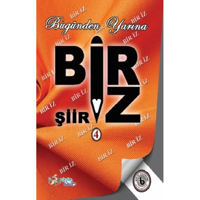 Bugünden Yarına Bir’iz 4
