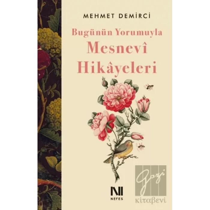 Bugünün Yorumuyla Mesnevi Hikayeleri