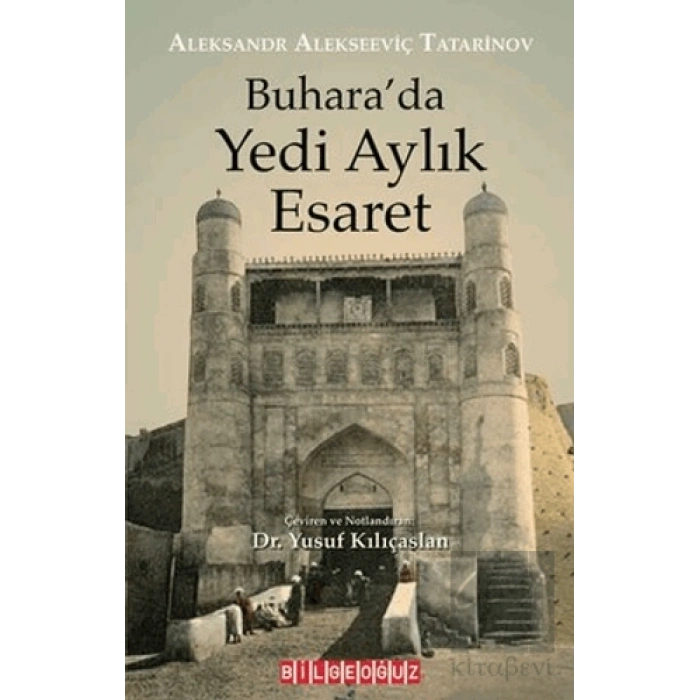 Buharada Yedi Aylık Esaret