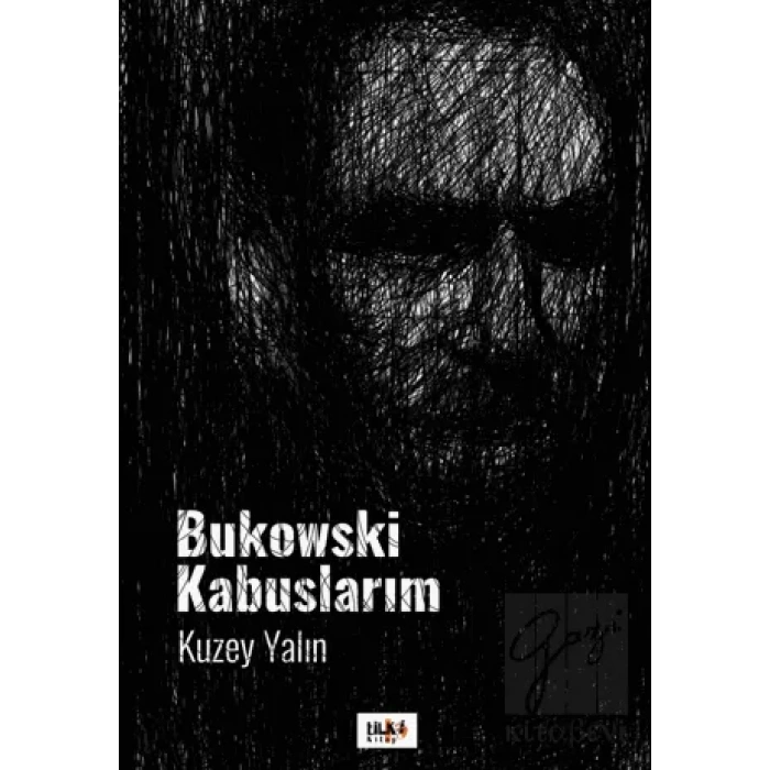 Bukowski Kabuslarım