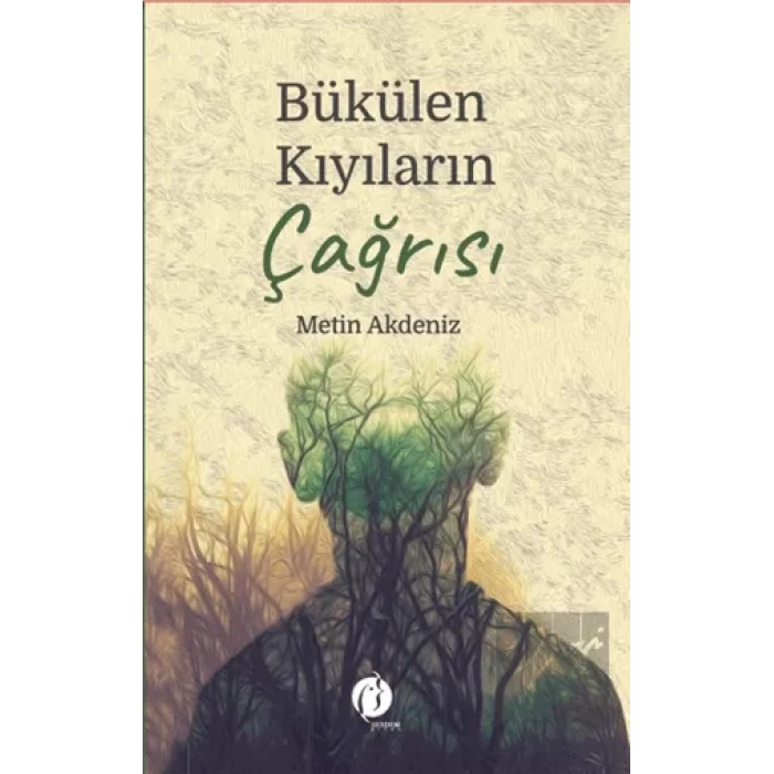Bükülen Kıyıların Çağrısı