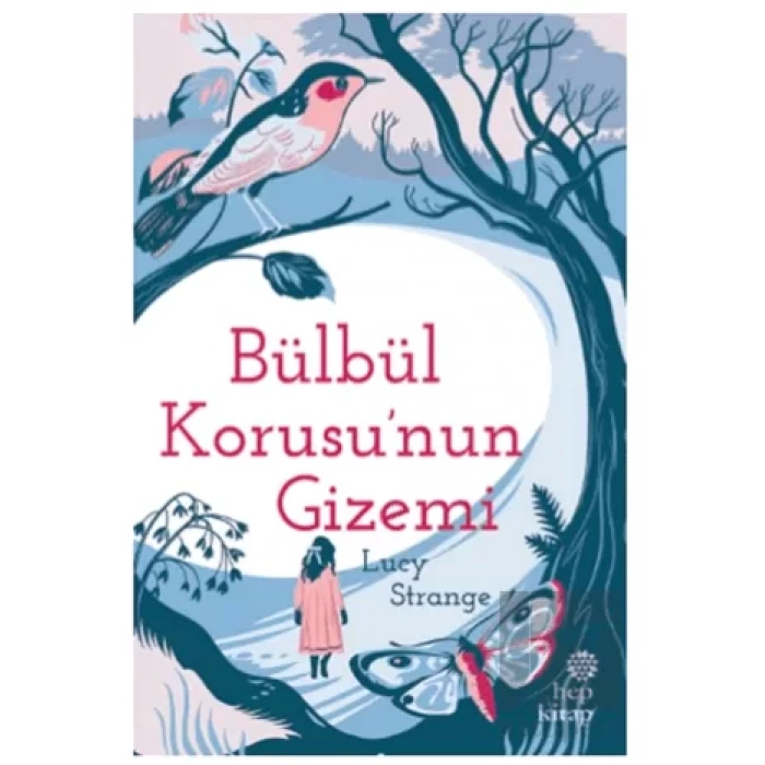 Bülbül Korusunun Gizemi