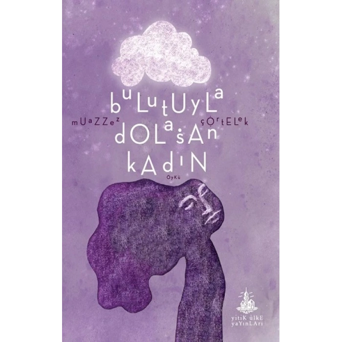 Bulutuyla Dolaşan Kadın