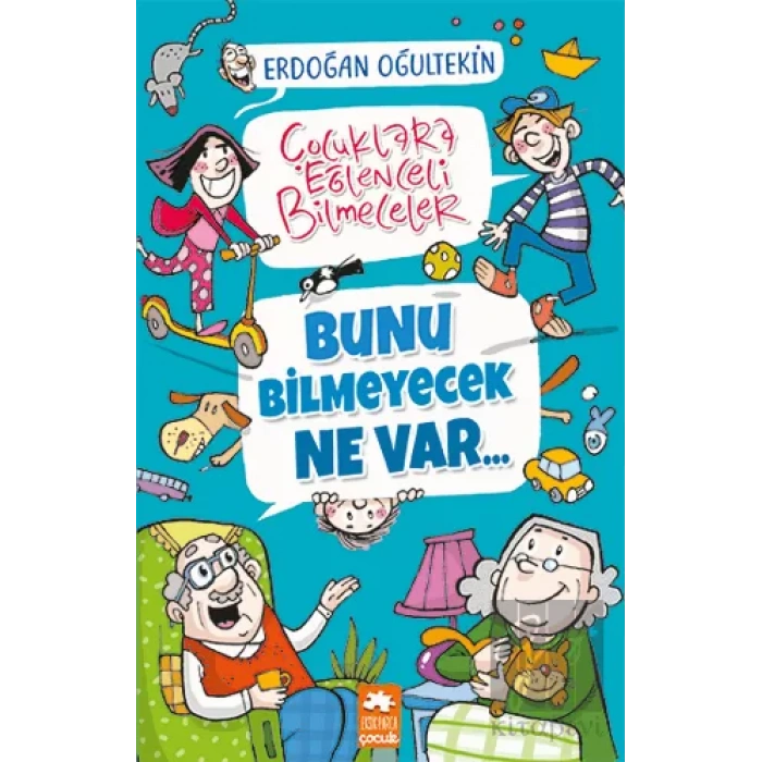 Bunu Bilmeyecek Ne Var