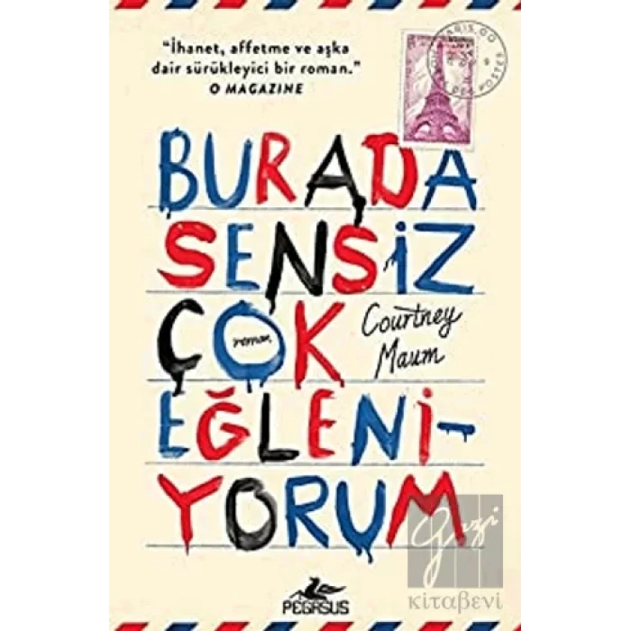 Burada Sensiz Çok Eğleniyorum