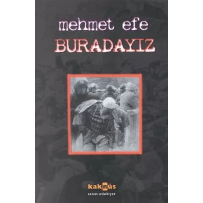 Buradayız