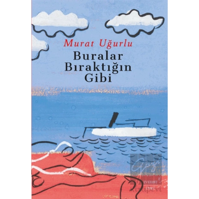 Buralar Bıraktığın Gibi