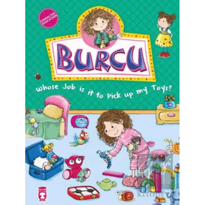 Burcu - Whose Job is it to Pick up my Toys?