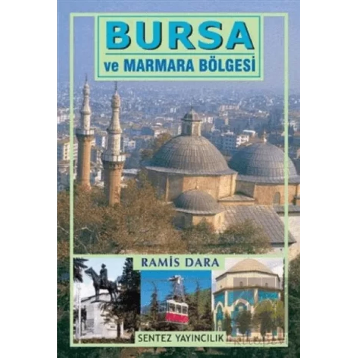 Bursa ve Marmara Bölgesi