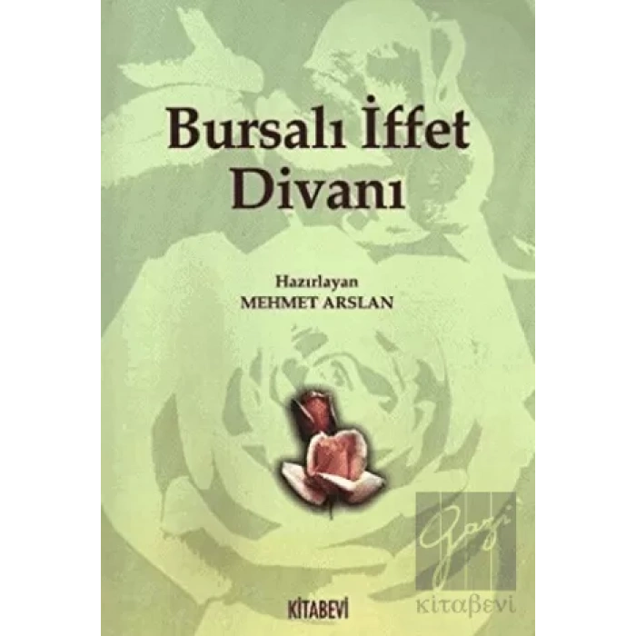 Bursalı İffet Divanı