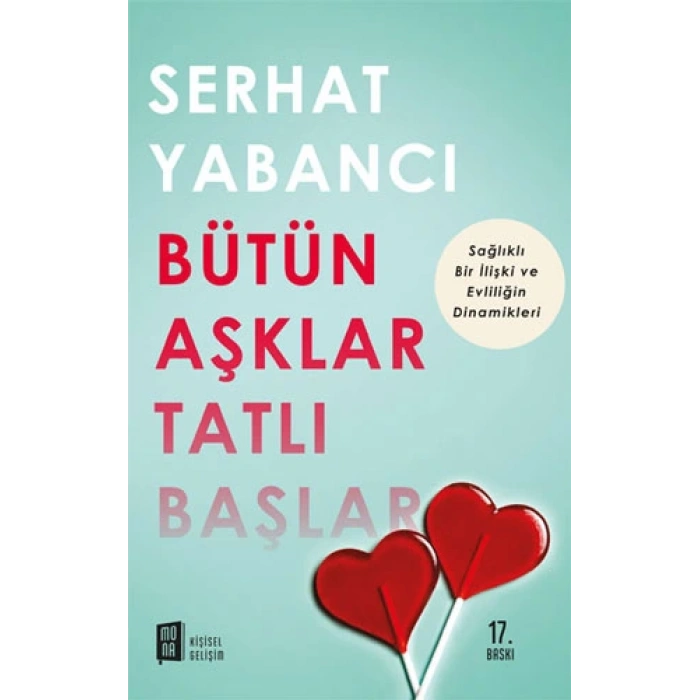 Bütün Aşklar Tatlı Başlar