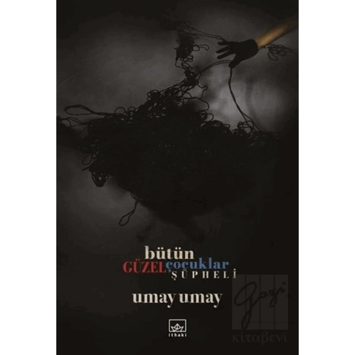 Bütün Güzel Çocuklar Şüpheli