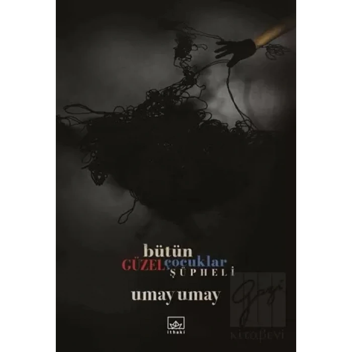 Bütün Güzel Çocuklar Şüpheli