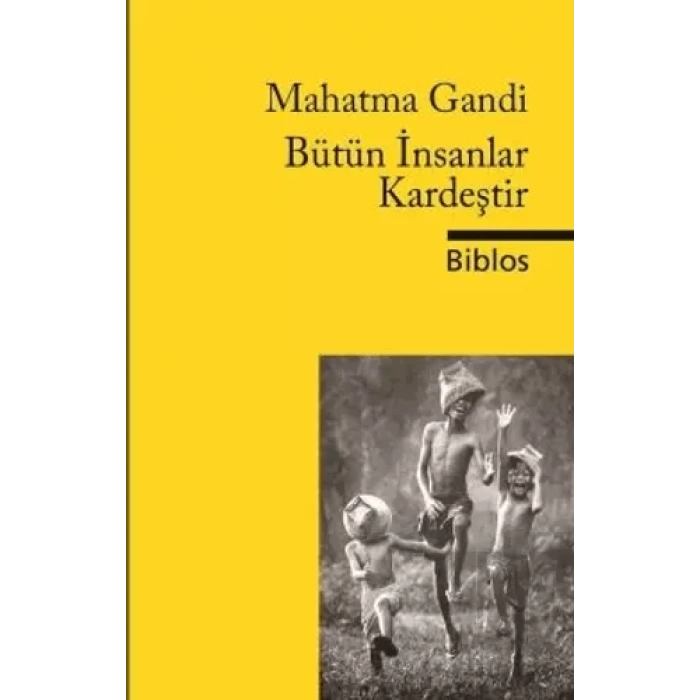 Bütün İnsanlar Kardeştir