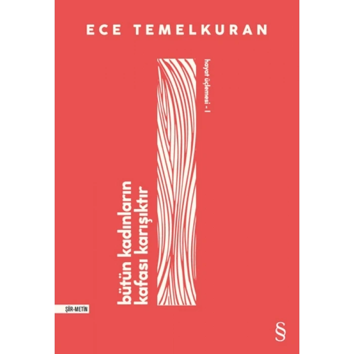 Bütün Kadınların Kafası Karışıktır