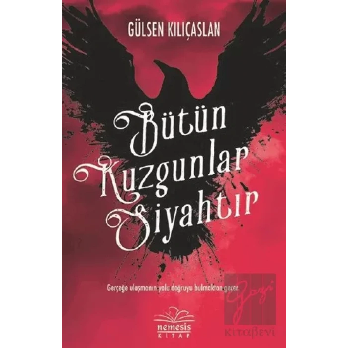 Bütün Kuzgunlar Siyahtır