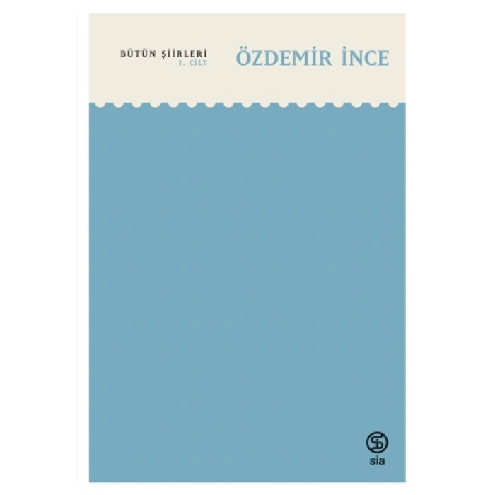 Bütün Şiirleri 1. Cilt