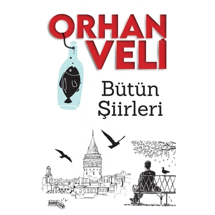 Bütün Şiirleri - Orhan Veli