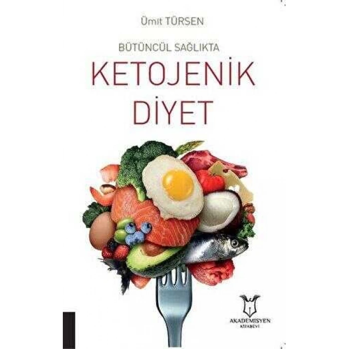 Bütüncül Sağlıkta Ketojenik Diyet