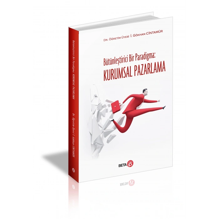 Bütünleştirici Bir Paradigma Kurumsal Pazarlama
