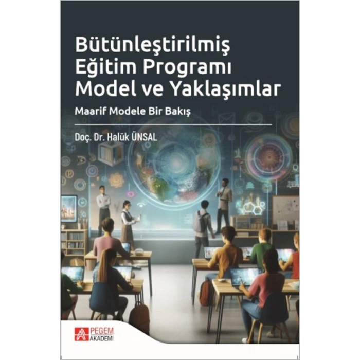 Bütünleştirilmiş Eğitim Programı Model ve Yaklaşımlar