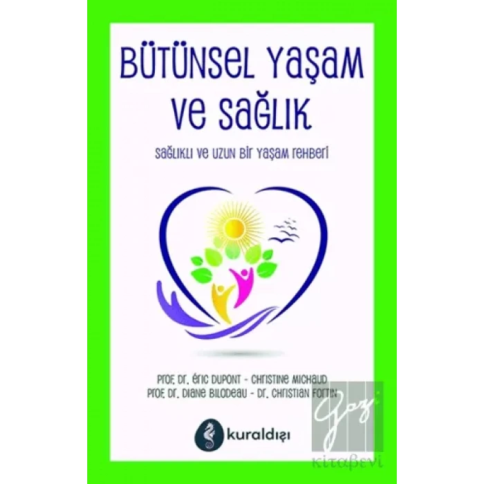 Bütünsel Yaşam ve Sağlık