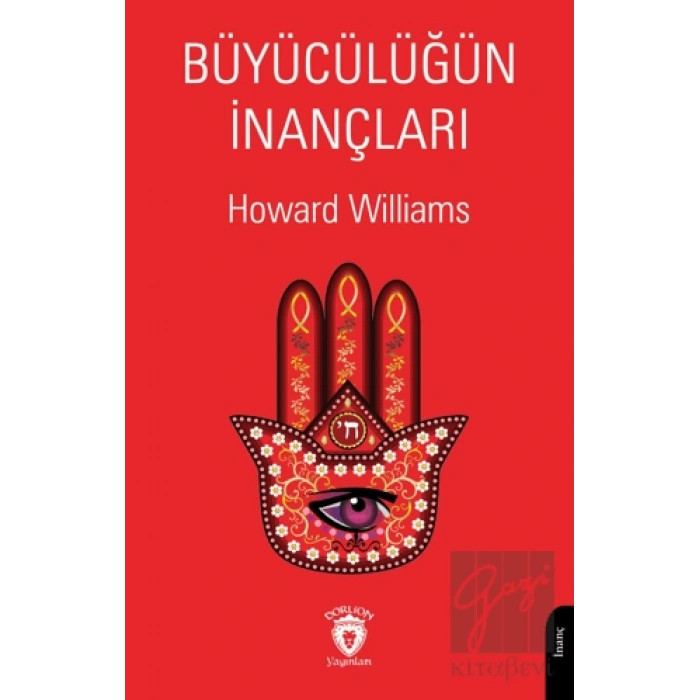 Büyücülüğün İnançları