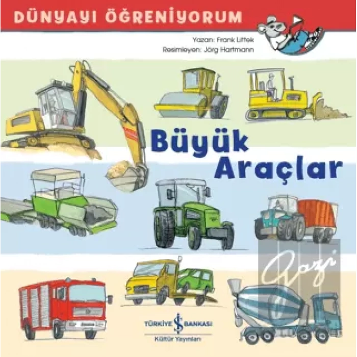 Büyük Araçlar - Dünyayı Öğreniyorum